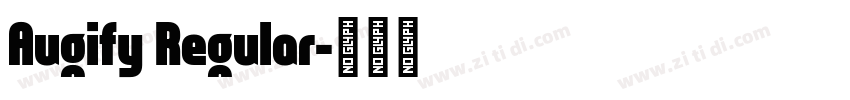 Augify Regular字体转换